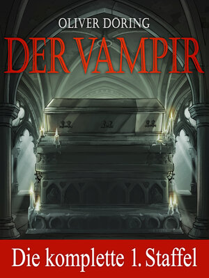 cover image of Der Vampir, Die komplette erste Staffel, Folge 1-5
